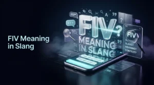 FIV Meaning in Slang