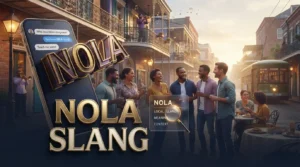 NOLA Slang
