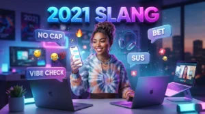 2021 Slang