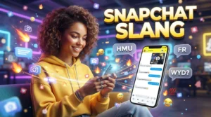 Snapchat Slang